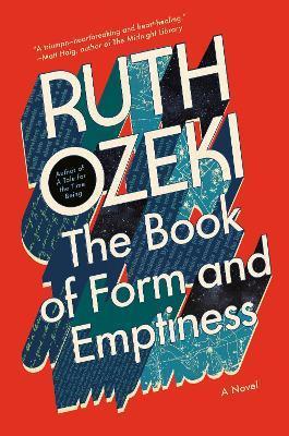 The Book of Form and Emptiness : A Novel                                                                                                              <br><span class="capt-avtor"> By:Ozeki, Ruth                                       </span><br><span class="capt-pari"> Eur:9,74 Мкд:599</span>